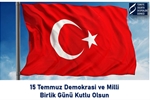 15 Temmuz Demokrasi ve Milli Birlik Günü Kutlaması